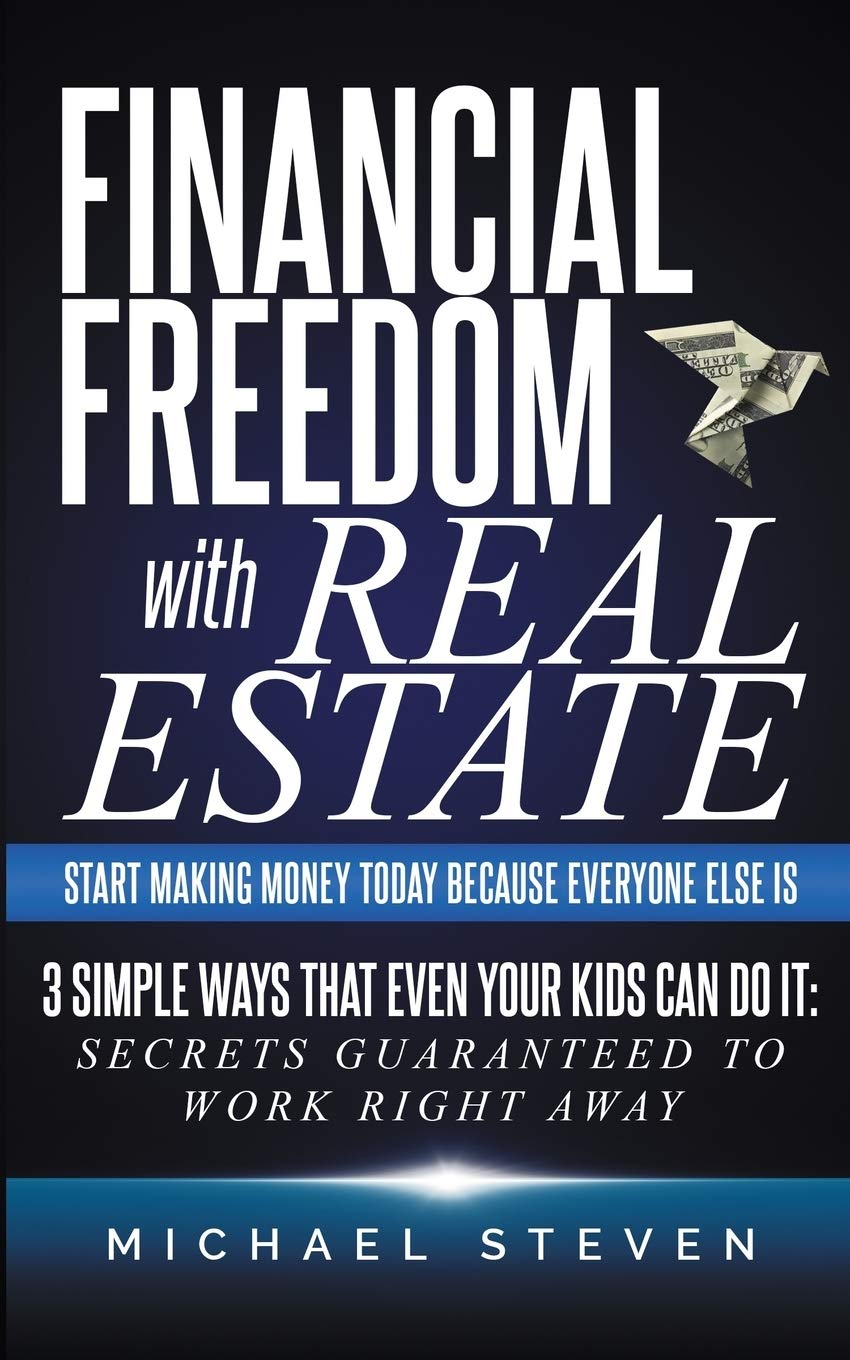 Financial Freedom With Real Estate: Start Making Money Today Because Everyone El... 2 Financial Freedom With Real Estate: Start Making Money Today Because Everyone El... - Image 2